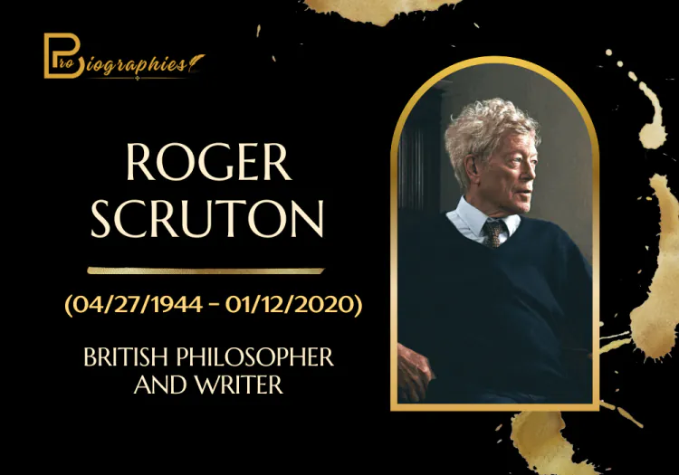 Roger Scruton Biography