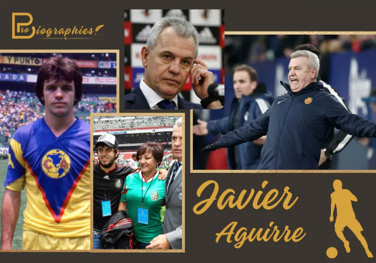 Javier Aguirre Biography